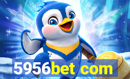 5956bet com